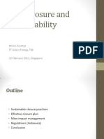 Mine Closure and Sustainability: Wisnu Susetyo PT Adaro Energy, TBK 22 February 2011, Singapore