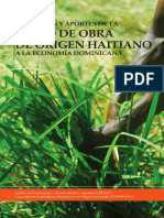 Condicion y Aportes de La Mano de Obra de Origen Haitiano A La Economia Dominicana