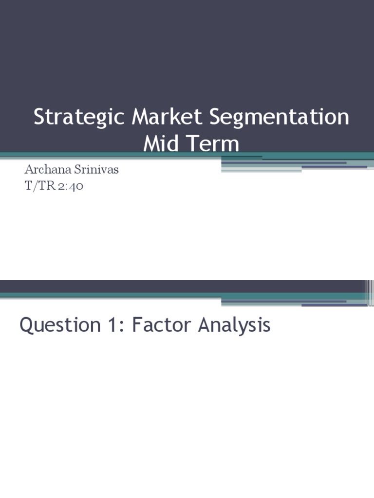 Strategic Market Segmentation Mid Term | PDF