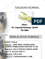 Persalinan Normal: Oleh: Dr. Supanji Raharja, Spog FK Ums