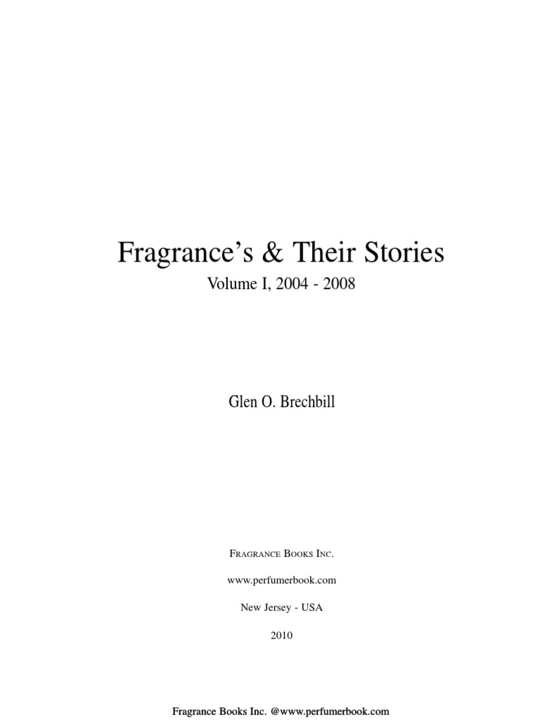 Fragrance - S - Their Stories, Volume I - 2004 - 2008 PDF, PDF, Perfume