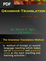 Grammar - Translation: By: Myrna C. Egos