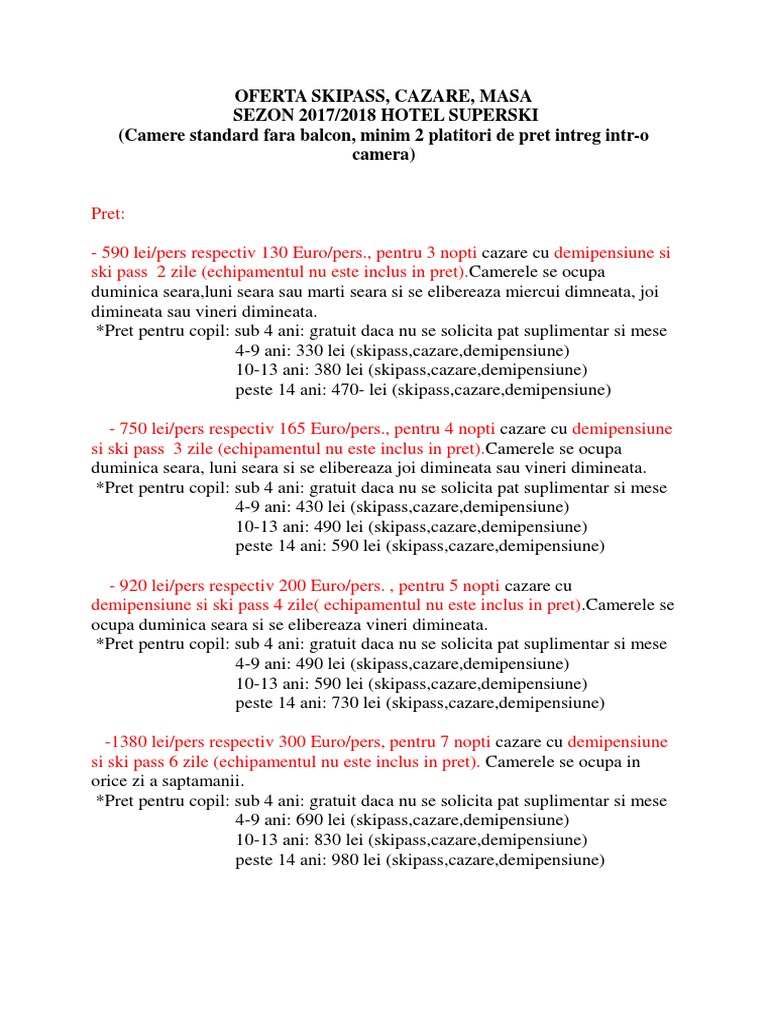Oferta Skipass Cazare Masa Sezon 2017 2018 Hotel Superski Camere Standard Fara Balcon Minim 2 Platitori De Pret Intreg Intr O Camera