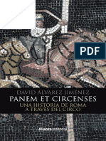 Alvarez Jimenez David - Panem Et Circenses Una Historia de Roma a través del circo
