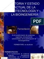 Historia y Estado Actual de La Biotecnología-Bioingeniería