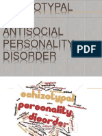 Schizotypal AND Antisocial Personality Disorder