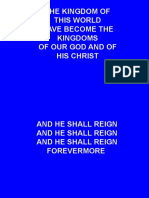 The Kingdom of This World Have Become The Kingdoms of Our God and of His Christ