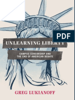 Unlearning Liberty Campus Censorship and the End of American Debate.pdf