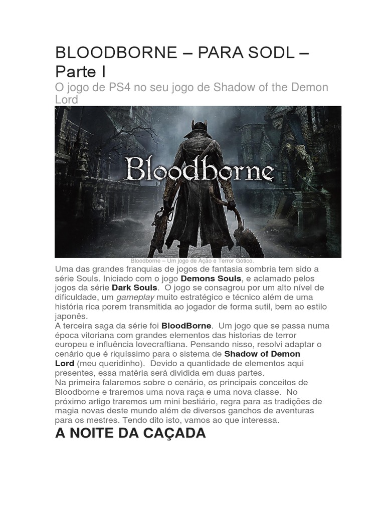 Morrendo, morrendo e morrendo de novo no nosso gameplay com Bloodborne