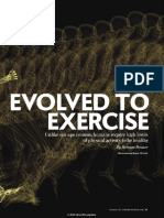 Evolved to exercise