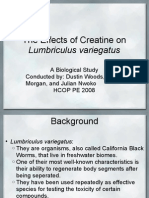 The Effects of Creatine On: Lumbriculus Variegatus