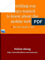 Everything You Wanted To Know About The Mobile Web But Were Afraid To