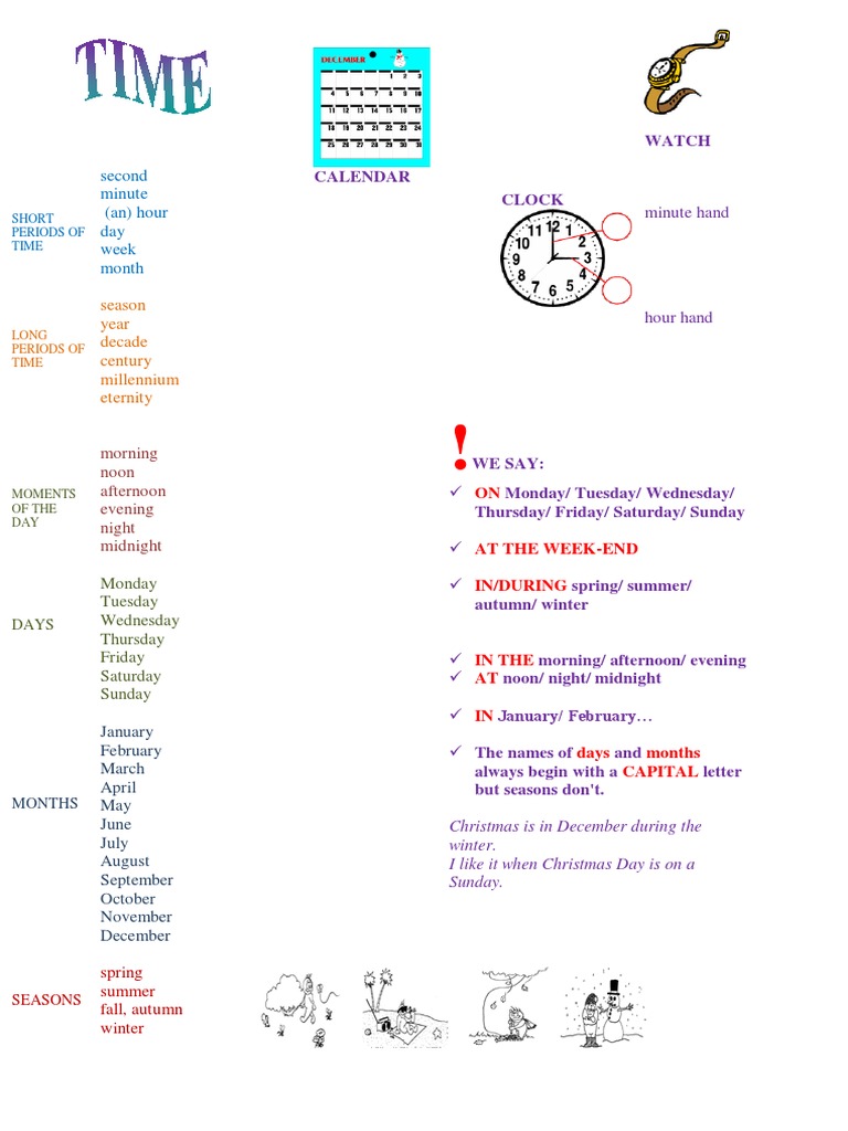 Second Minute (An) Hour Day Week Month: Season Year Decade Century ...