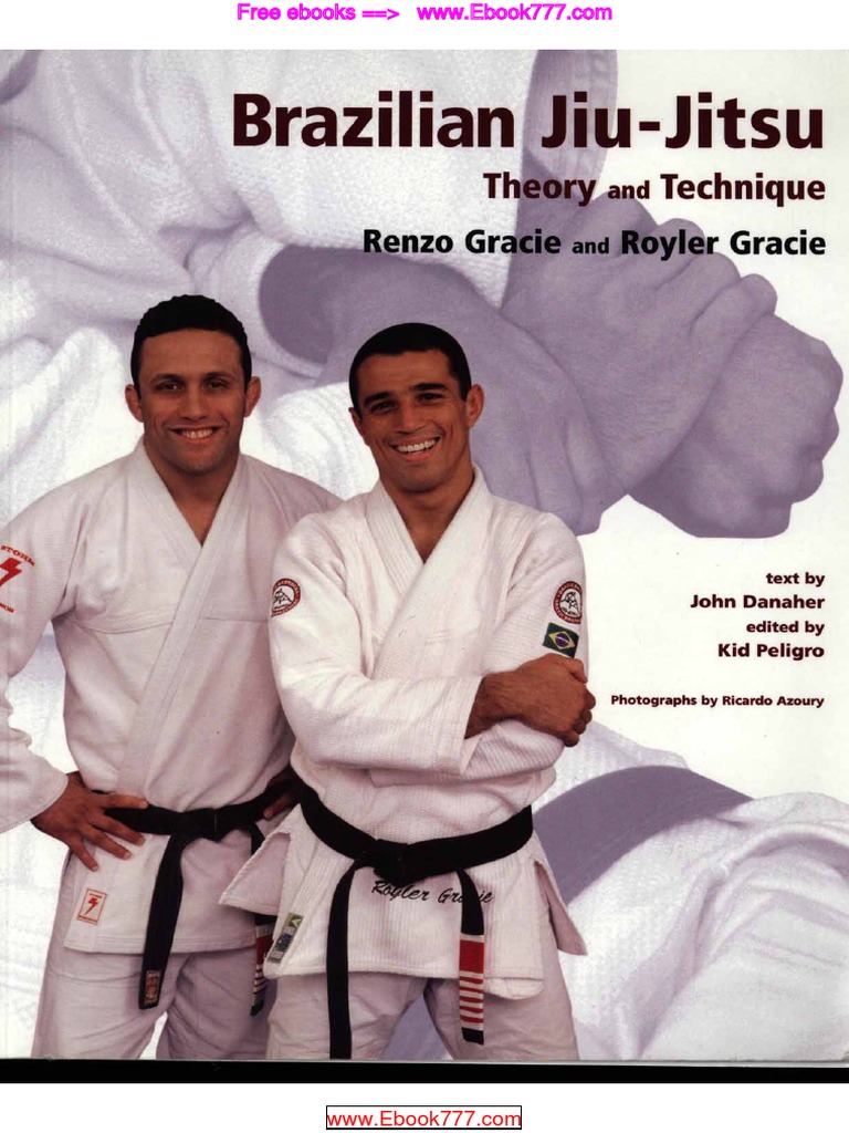Brazilian Jiu-Jitsu Theory and Technique | PDF | Language Arts ...