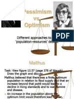 Pessimism vs. Optimism: Different Approaches To The Population-Resources' Debate
