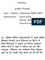 Subject-Geographic Thought Topic:-Halford J. Mackinder 86 - 47: Submitted by - Name Sunita Roll No - 2014170023 Class M.A Iind Year (4sem)