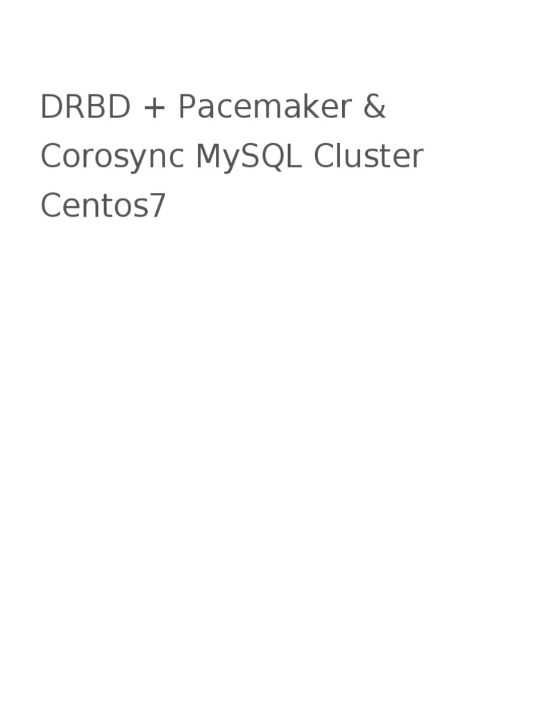Drbd pacemaker corosync mysql cluster centos7 pdf pdf firewall