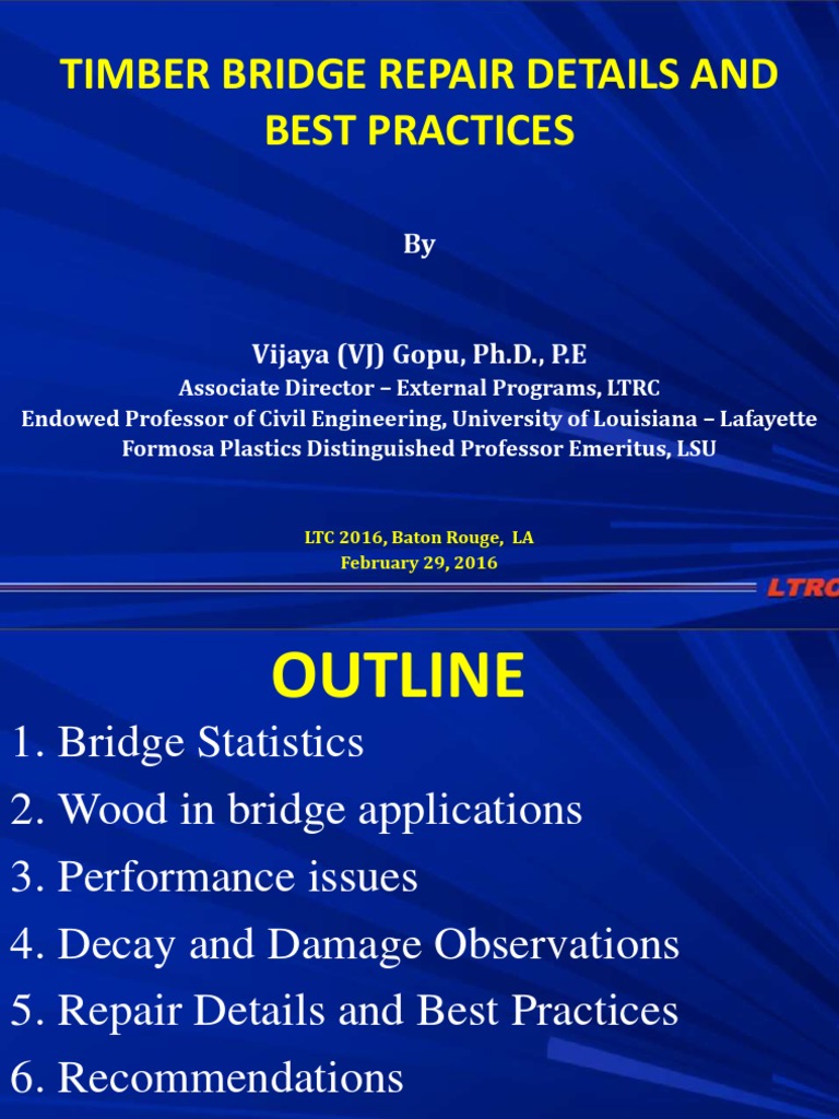 6Bridge Inspection and Repair MethodsTimber Bridge Repair Details and Best Practices PDF