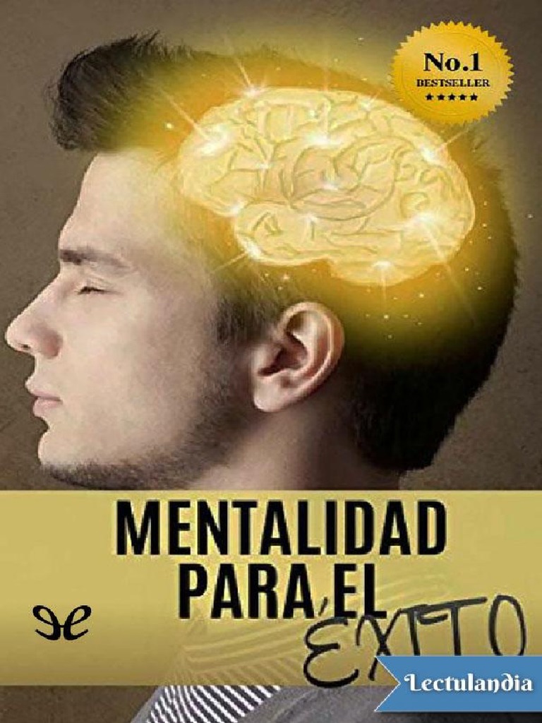 Mentalidad para El Exito - AA VV PDF | PDF | Motivación | Motivacional
