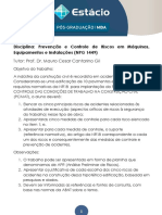 Disciplina: Prevenção e Controle de Riscos em Máquinas, Equipamentos e Instalações (NPG 1449)