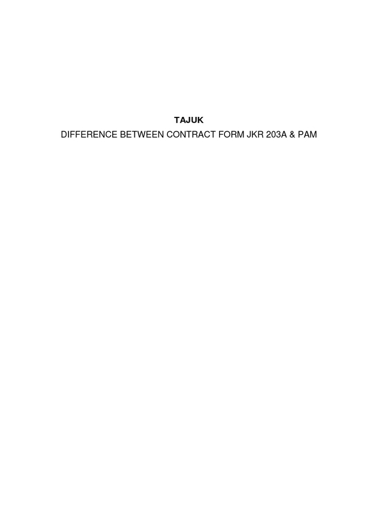 Difference Between Contract Form JKR 203A & PAM | PDF | Economies ...