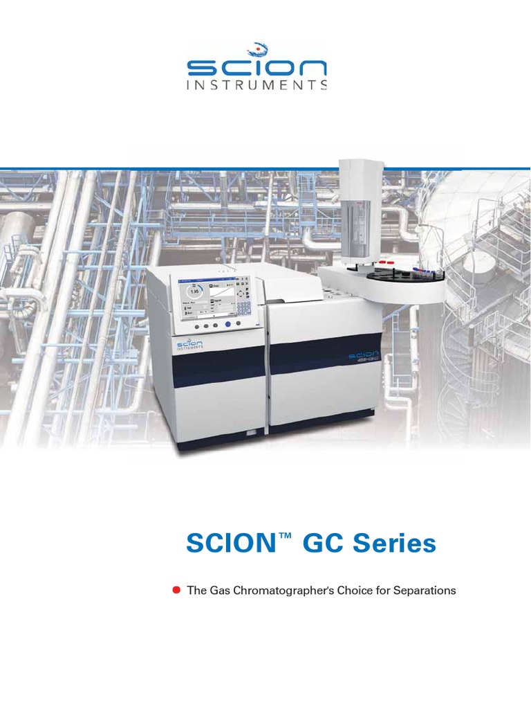 Scion GC Series: The Gas Chromatographerhs Choice For Separations ...