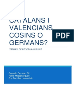 Catalans i Valencians, Cosins o Germans
