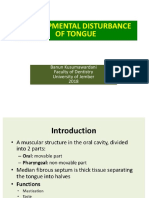 Developmental Disturbance of Tongue: Banun Kusumawardani Faculty of Dentistry University of Jember 2018