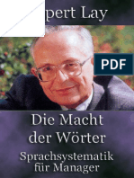 Rupert Lay - Die Macht Der Worter. Sprachsystematik Fur Manager