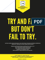 Try and Fail But Don't Fail To Try.