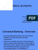 Universal Banking: Presentation By: Kunalchand Puneeth Gupta Hardik Deliwala
