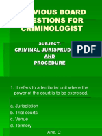 Previous Board Questions For Criminologist: Criminal Jurisprudence AND Procedure