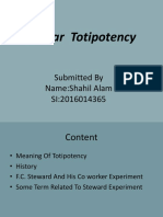 Cellular Totipotency: Submitted by Name:Shahil Alam SI:2016014365