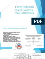 pusat Pertumbuhan Basis Cranii, Maksila, Dan