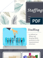 Staffing: Reported By: Trina Ritchell R. Aquino