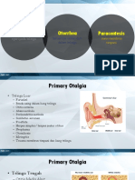 Otalgia, Otorrhe, Paracentesis