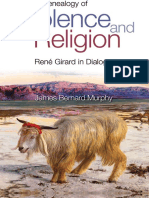 A Genealogy of Violence and Religion Rene Girard in Dialogue