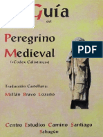 Bravo Lozano, Millan - Guia Del Peregrino Medieval. Codex Calixtinus (45574) (r1.0)