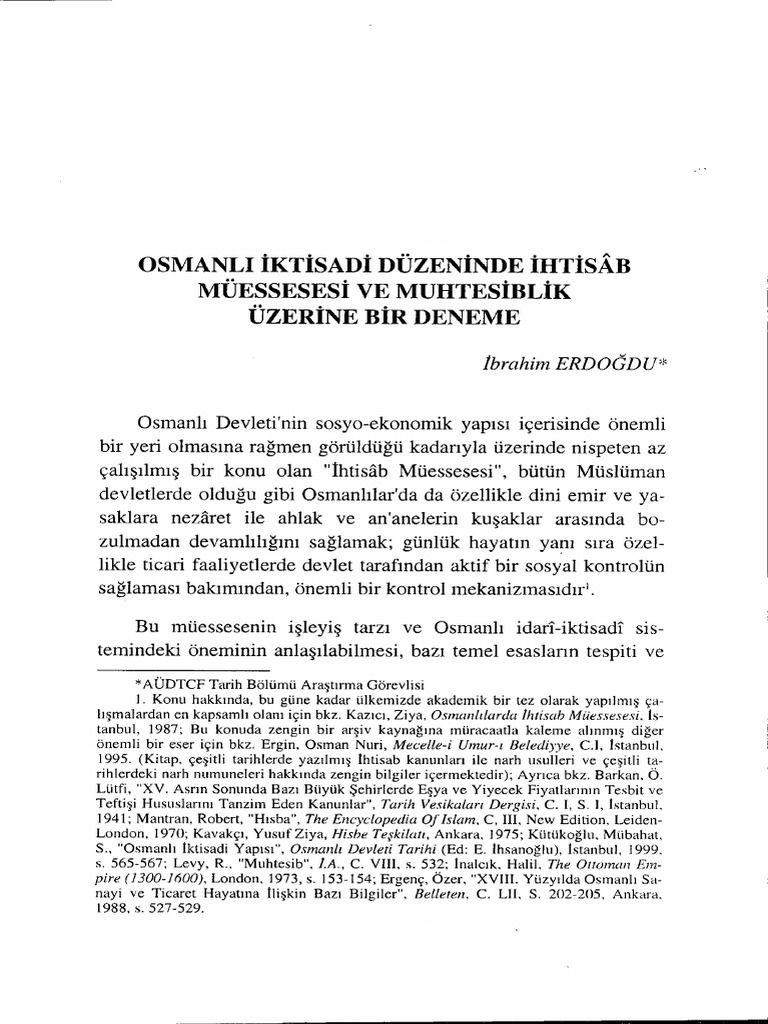 Osmanli Iktisadi Duzeninde Ihtisab Muessesesi Ve Muhtesiblik Uzerine Bir Deneme