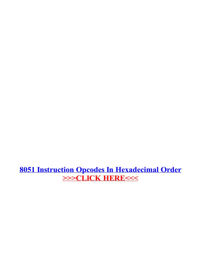 8051 Instruction Opcodes in Hexadecimal Order PDF PDF Assembly Language Byte