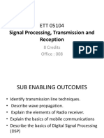 Signal Processing, Transmission and Reception: 8 Credits Office: 008