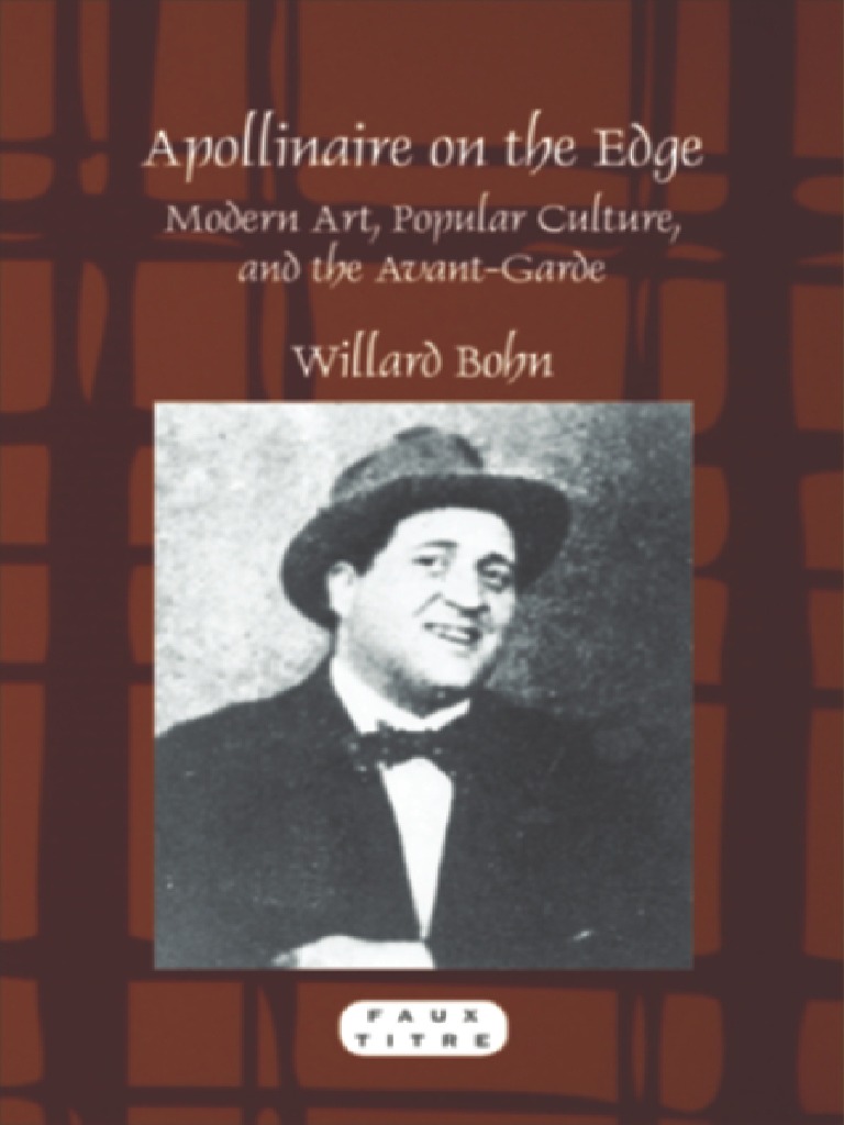 Faux Titre No 355 Apollinaire Guillaume Bohn Willard Apollinaire Guillaume Apollinaire On The Edge Modern Art Popular Culture And The Avant Garde Rodopi 10 Pdf Adam And Eve Poetry