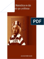 Roldan Calzado Luis - Las Matematicas No Dan Mas Que Problemas.PDF