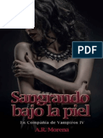 A.R. Morena - Serie en Compañía de Vampiros 04 - Sangrando Bajo La Piel PDF