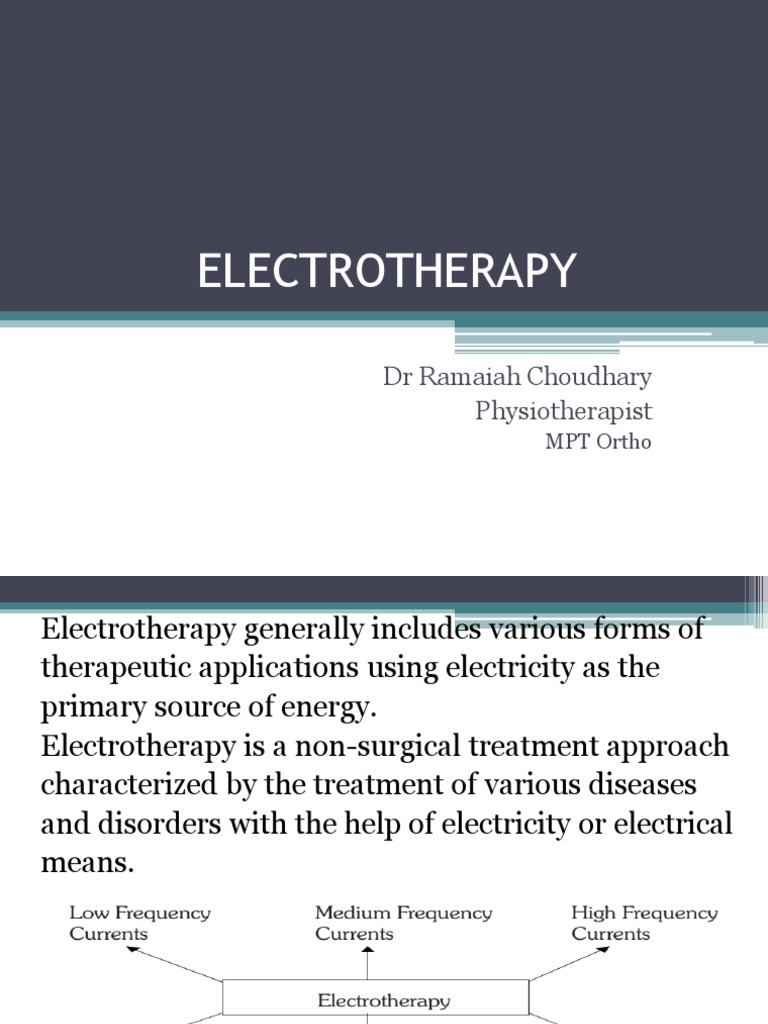 Overview of Electrotherapy Modalities | PDF | Electromyography ...
