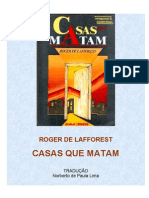 Casas Que Matam Roger de Lafforest