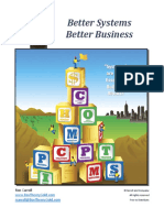 Better Systems Better Business: "Systems" Are Your Essential Building Blocks!