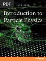 Introduction To Particle Physics