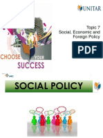 Topic 7 Social, Economic and Foreign Policy