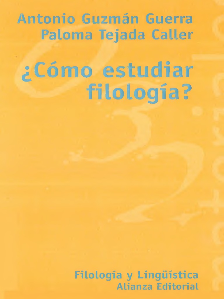 Cómo Estudiar Filología | PDF | Filología | Artes del lenguaje y disciplina